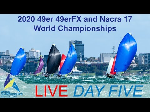 2020 49er, 49erFX and Nacra 17 World Championships Day 5 - LIVE