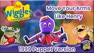 Move Your Arms Like Henry (Puppet Version) (1999) Comparison