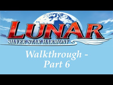 Lunar: Silver Star Harmony Walkthrough - Part 6