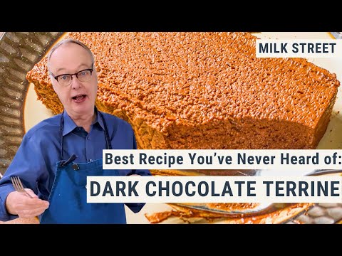 Best Recipe You’ve Never Heard of: Dark Chocolate Terrine