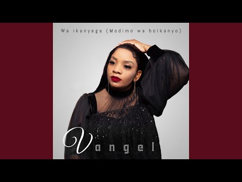 Wa Ikanyega (Modimo Wa Boikanyo)