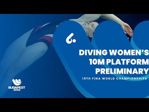 (Full Event) Diving | Women | 10m Platform | Prelim #finabudapest2022