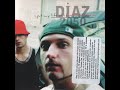 Diaz - I Put My Life In It