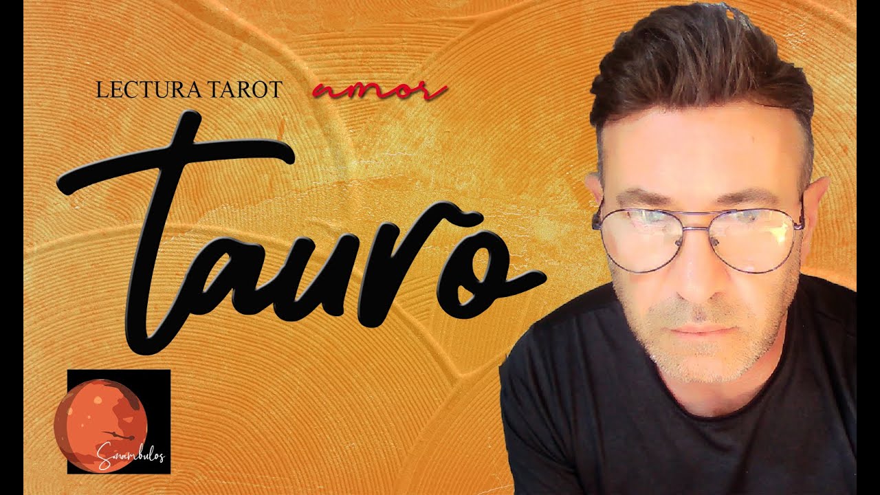 TAURO - LO QUE UNA VEZ FUE, VOLVERÁ A SER POR JUSTICIA DIVINA...