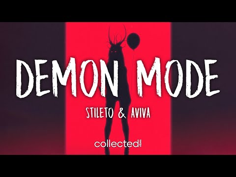 Stileto & AViVA - Demon Mode (Lyrics)