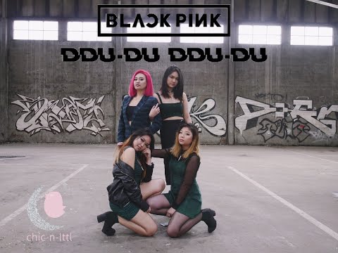 BLACKPINK - ‘뚜두뚜두 (DDU-DU DDU-DU)’ Dance Cover by CHIC-N-LTTL