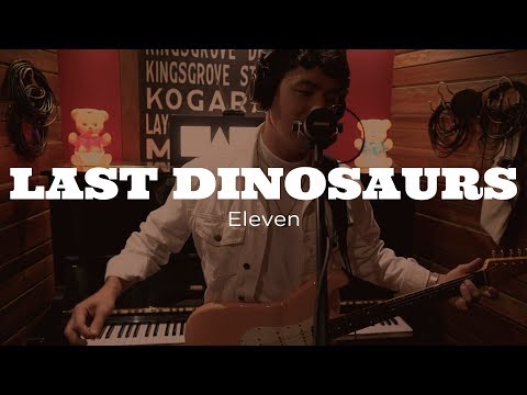 Last Dinosaurs - Eleven