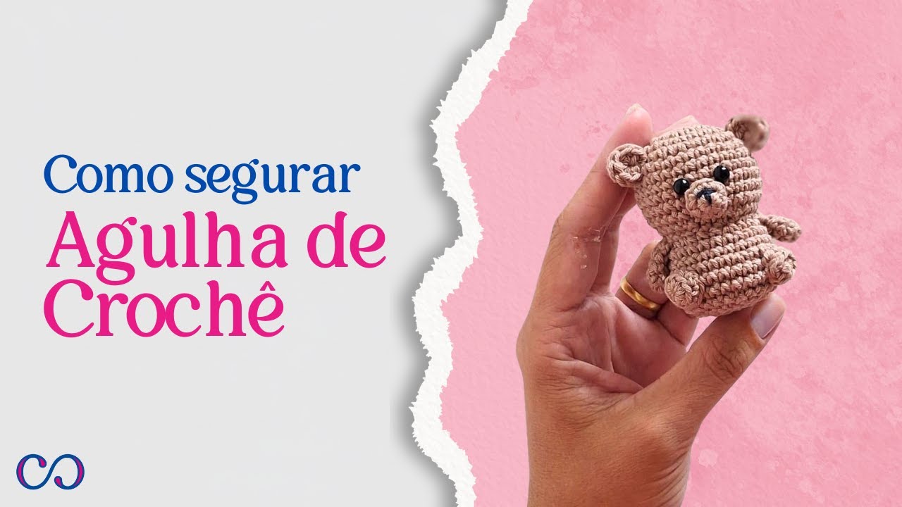 2. Como Segurar a Agulha de Crochê – Tutorial Fácil de Amigurumi