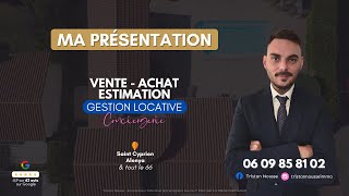 Ma Présentation 2025 - Qui suis-je - Tristan Nousse immobilier