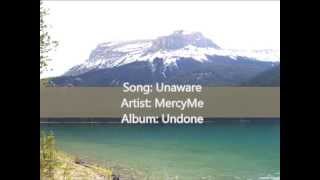 Unaware - Mercyme