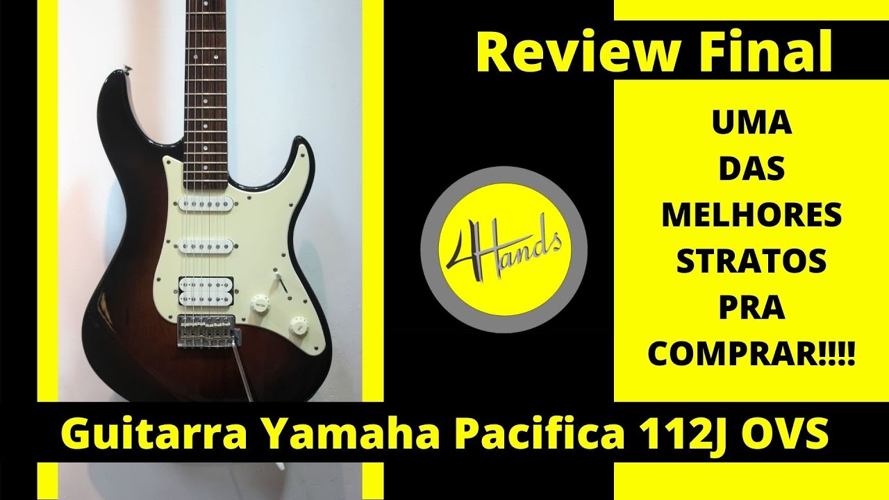 Arquivo do luthier: Review Guitarra Yamaha Pacifica 112J OVS