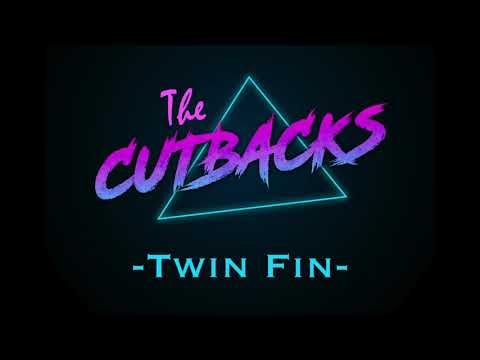 Twin Fin -The Cutbacks