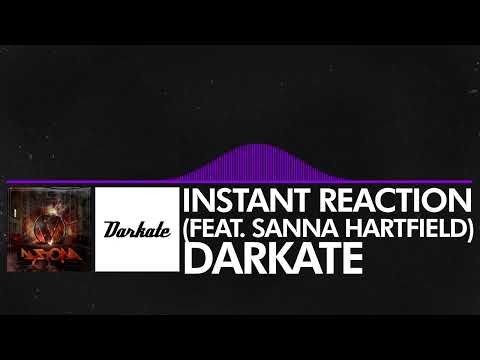 [Dubstep] Darkate - Instant Reaction [feat. Sanna Hartfield] [Monstercat OL Remake] [Dystopia]
