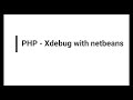 PHP Xdebug Netbeans