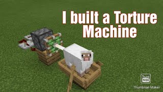 Minecraft : I built a Torture Machine