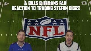 A Bills & Texans Fan Reaction to Trading Stefon Diggs