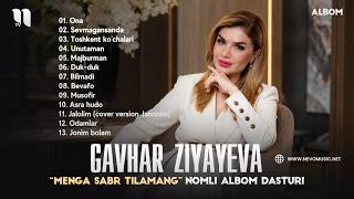 Gavhar Ziyayeva - Menga sabr tilamang nomli albom dasturi