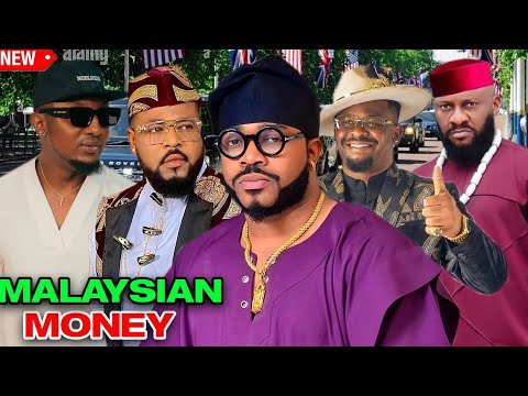 Malaysian Money (Complete Season)- Zubby Michael/Yul Edochie 2025 Latest Nigerian Nollywood Movie 