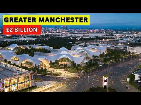 The Biggest Megaprojects That Will Change Greater Manchester In 2026