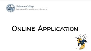 Fullerton College Application for First Time College Students -Fall 2023