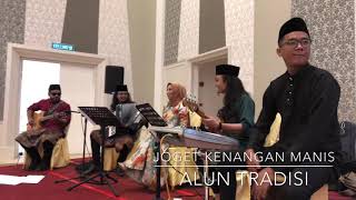 Download lagu Joget Kenangan Manis - Sudirman Hj Arshad (cover by Alun Tradisi) mp3 Download lagu Joget Kenangan Manis - Sudirman Hj Arshad (cover by Alun Tradisi) mp3