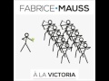 Fabrice Mauss - Ton Nom 