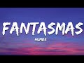Humbe - fantasmas (Letra/Lyrics)