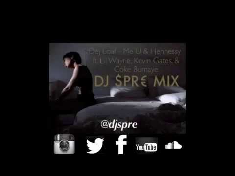 Dej Loaf ft  Lil Wayne, Kevin Gates, & Coke Bumaye DJ Spre MIx