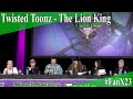 Twisted Toonz The Lion King Full Panel FanX 2023