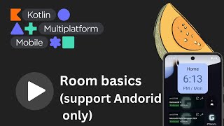 Download the video "KMP Kotlin Multiplatform - Room basics - Android only by far"
