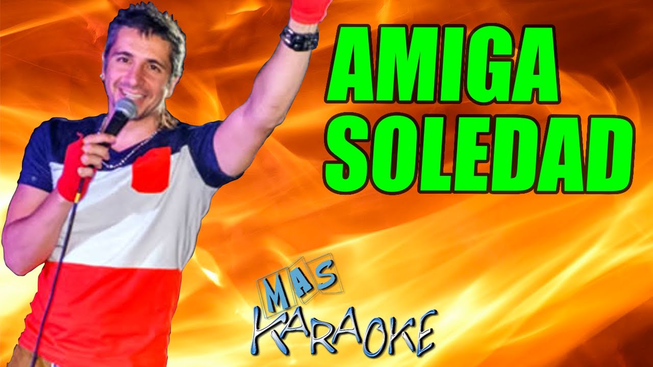 Amiga Soledad
