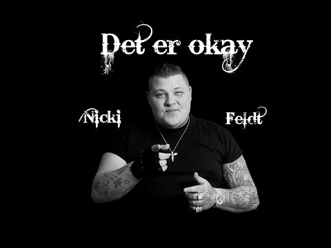 Nicki Feldt - Det er okay ( musikvideo )