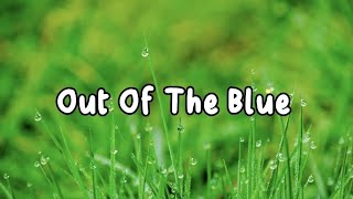 Out Of The Blue- MLTR - (lyrics) @MarizDigno
