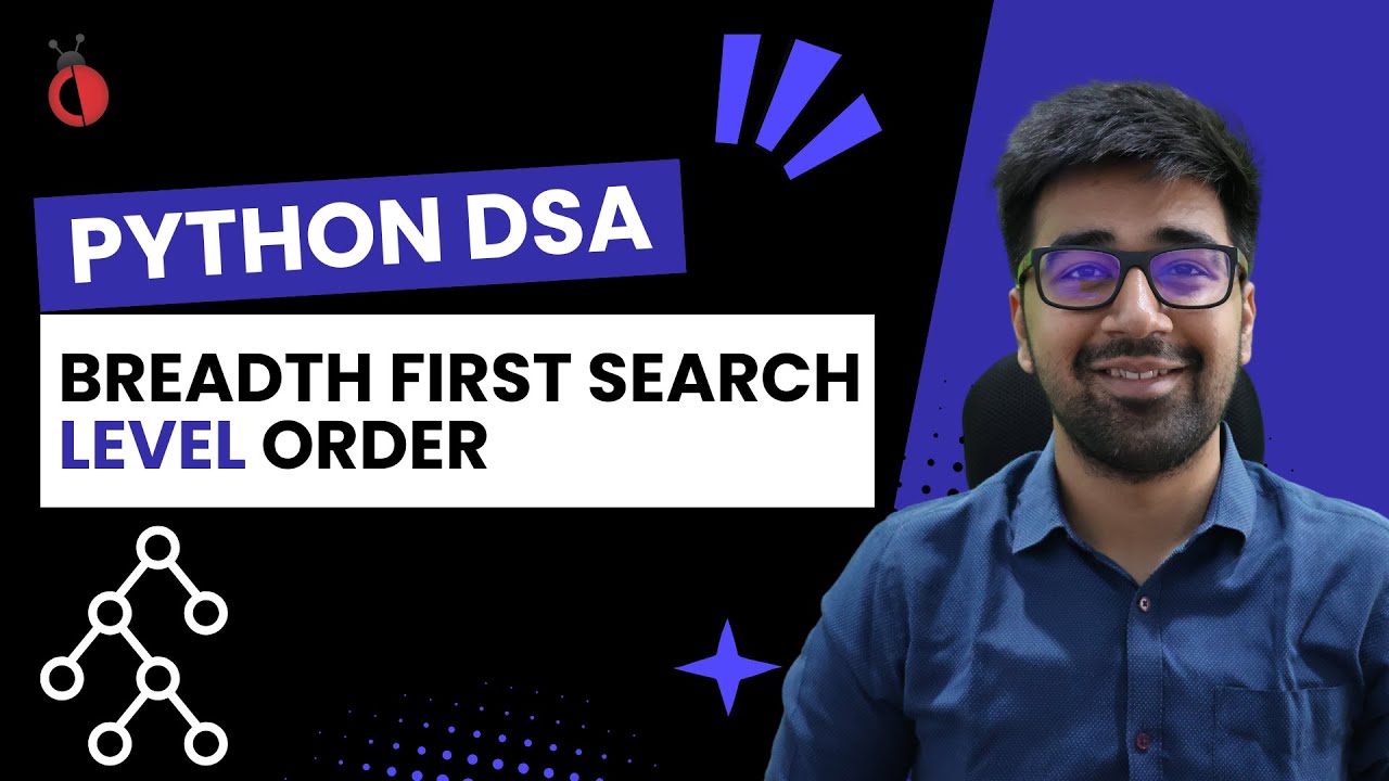DSA in Python - Level Order Traversal (BFS) in Binary Tree | Using Deque | Part 109 [Hindi]