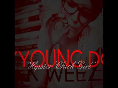 Young D - Hipster Chick Girl Ft. K-Weez (Prod by Young D)