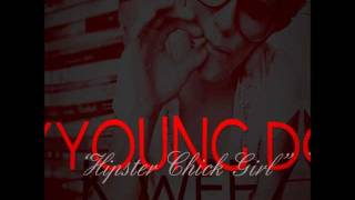Young D - Hipster Chick Girl Ft. K-Weez (Prod by Young D)