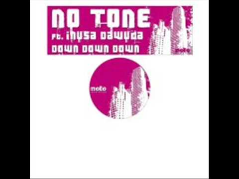 No Tone Feat. Inusa Dawuda - Down Down Down