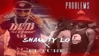 Shawty Lo - Problems Feat. Future [New Song]