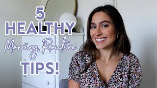 5 Tips for a Healthy Morning Routine: Start Your Days Off Strong!