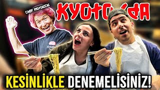 Kyoto Yemek Rehberi! Bunları denemeden dönmeyin!