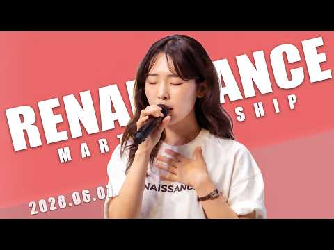 6월 7일 마르투스워십 르네상스 실황