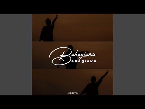 Bahagiamu Bahagiaku
