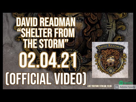 DAVID READMAN - Shelter From The Storm (official video)