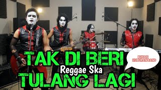 Download lagu TAK DI BERI TULANG LAGI || BUKAN LAGU KUBURAN || REGGAE SKA || AI COVER LAGU #coverai  mp3