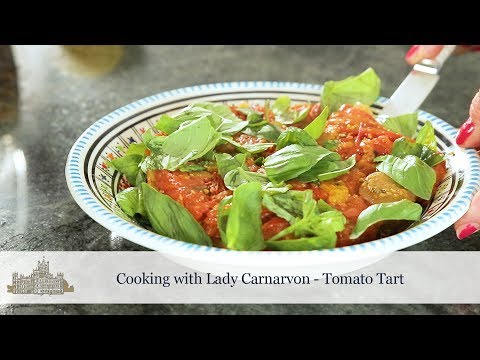 Cooking with Lady Carnarvon - Homemade Tomato Tart