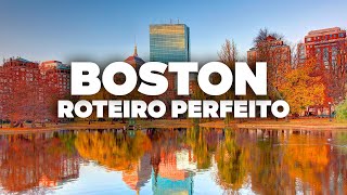 ROTEIRO PERFEITO DE 5 DIAS EM BOSTON! O que fazer, passeios e atrações!