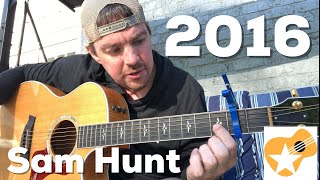 2016 | Sam Hunt | Beginner Guitar Lesson