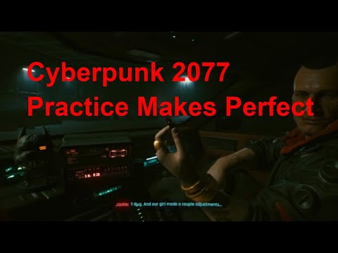 Cyberpunk 2077 gameplay walkthrough part 2 Practice Makes Perfect