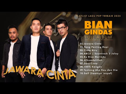 Jawara Cinta - BIAN Gindas Full Album - Playlist Lagu Pop Terbaik 2025