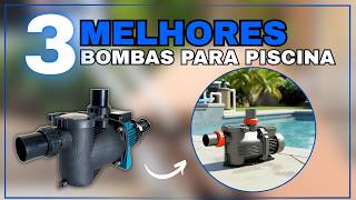 Bombas para Piscina Mais Bem Avaliadas de 2026: Lepono XKP 305, Dancor PF-17 1/2 CV ou Dancor PF-17